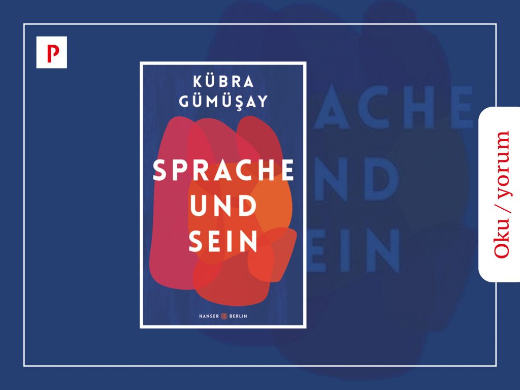 Oku/yorum: “Dil ve Var Olma”