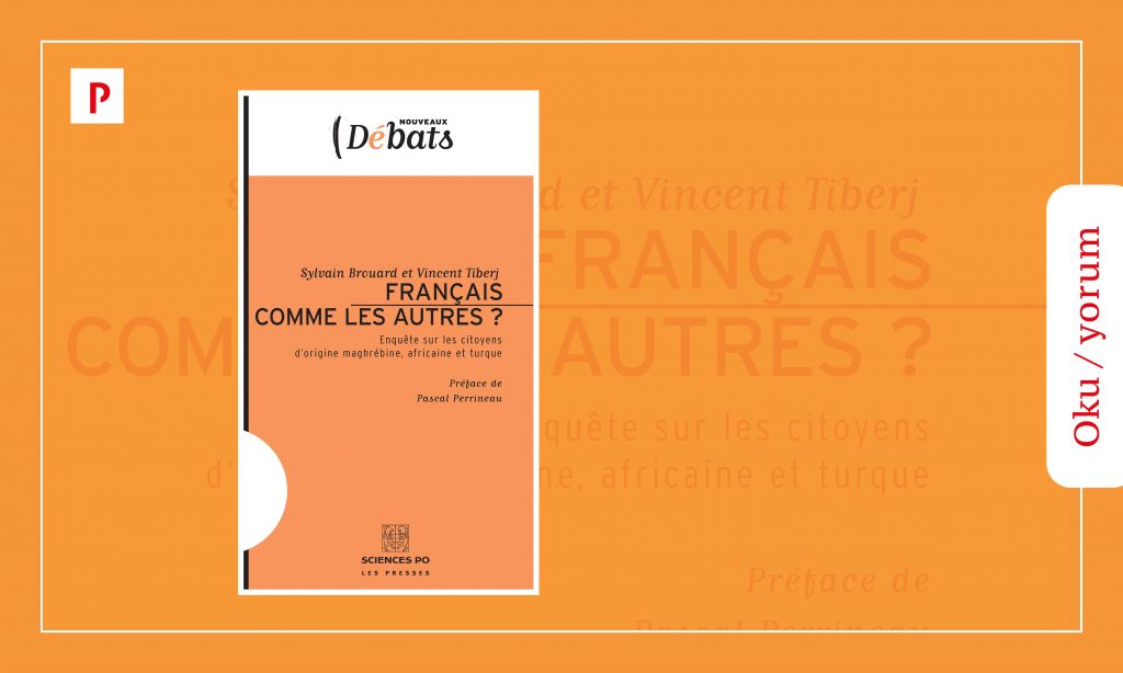 Oku/yorum: “Diğerleri Gibi Fransızlar mı?”