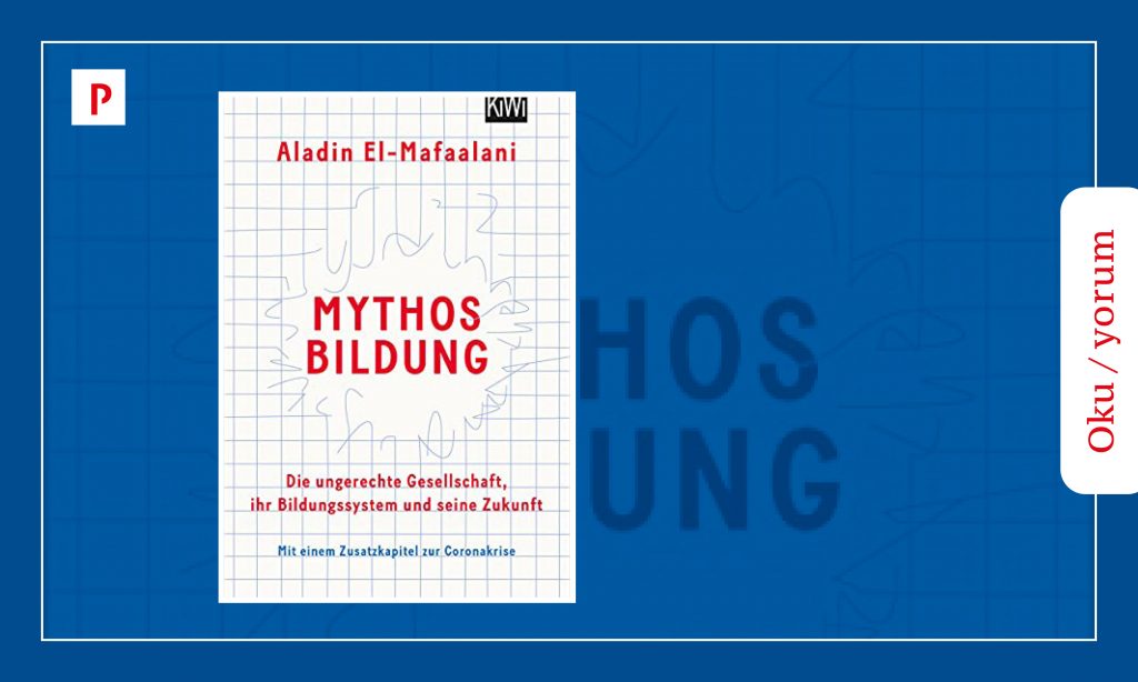 Oku/Yorum: “Eğitim Efsanesi”